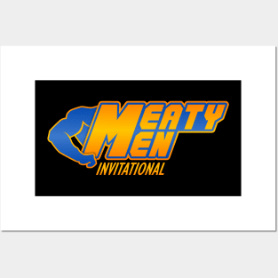 Meaty Men Invitational Posters and Art